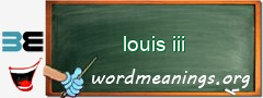 WordMeaning blackboard for louis iii